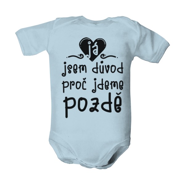 Dětské body  s potiskem Jdeme pozdě