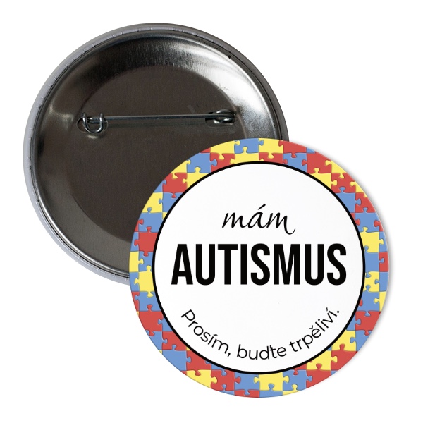 Odznáček s potiskem Mám autismus - placka